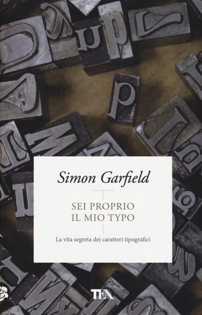 Sei proprio il mio type - Simon Garfield